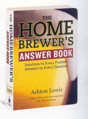 HOMEBREWERS ANSWER BOOK, THE: Solutio..., Lewis, Ashton