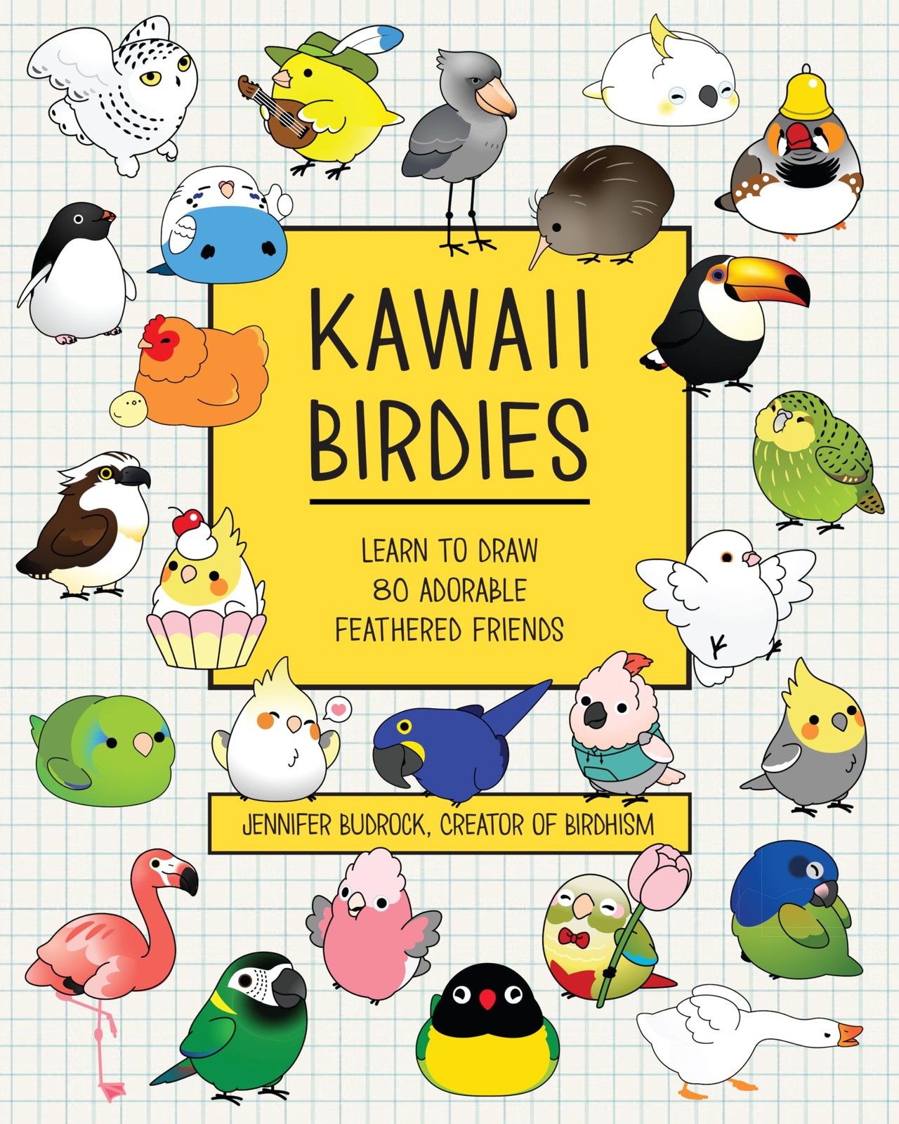 Kawaii Birdies : Learn To Draw 80 Adorable Feathered Friends Jen Budrock - Image 4