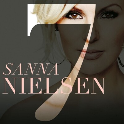 SANNA NIELSEN - 7  CD NEU