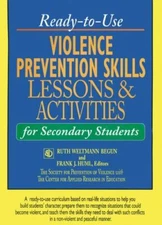 Ready-to-Use Violence Prevention Skills Lessons and Activities for Secondary St