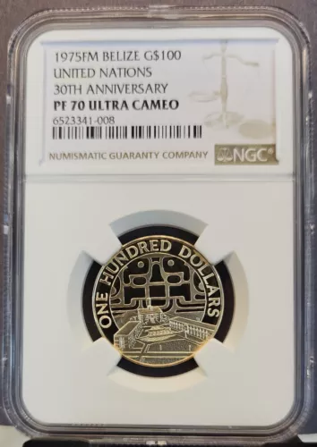1975 BELIZE GOLD 100 DOLLARS UNITED NATIONS ANNIVERSARY NGC PF 70 ULTRA CAMEO