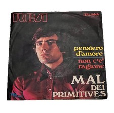 Mal dei Primitives - Pensiero d'amore - Non c'è ragione - PM 3491 - 45 giri