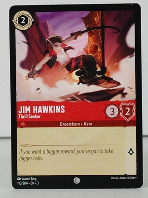 Jim Hawkins - Thrill Seeker - LORCANA  Into the Inklands - 110/204 - singles