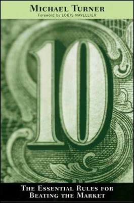 10: The Essential Rules for Beating - Hardcover, by Turner Michael - Very Good b