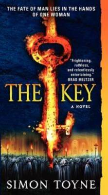 The Key: A Novel (Ruin Trilogy) - Mass Market Paperback By Toyne, Simon - GOOD