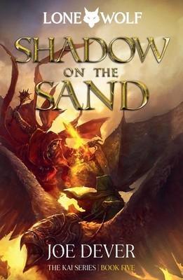 Shadow on the Sand: Lone Wolf #5 by Joe Dever (English) Paperback Book