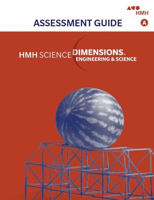 HMH Science Dimensions Module A Engineering Assessment Guide Tests w/Answers