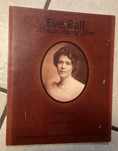 Rare signed book! Eve Ball-Woman Among Men by Lynda Sanchez-New Mexico, Apaches+