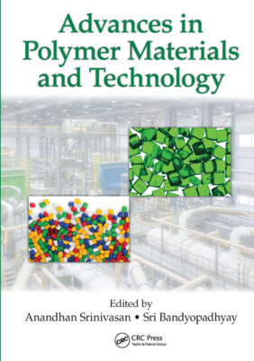 Advances In Polymer Materials And Technology