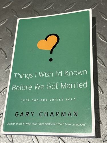 Things I Wish I'D Known Before We Got Married by Gary D. Chapman Book ...
