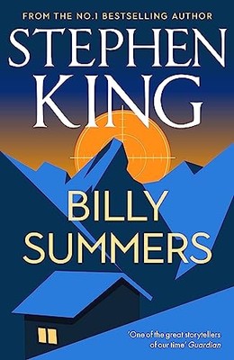 Billy Summers: The No. 1 Sunday Times Bestseller by King, Stephen 1529365716