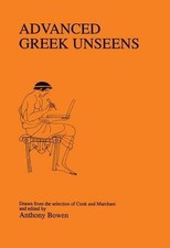 Advanced Greek Unseens by Anthony Bowen (English) Paperback Book
