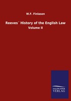 W. F. Finlason | Reeves´ History Of The English Law | Taschenbuch | Englisch