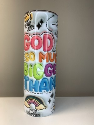 God Is So Much Bigger Than Tumbler 20oz Skinny Cup Mug Stainless Steel