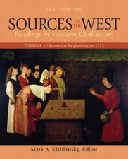 Sources of the West, Volume 1: From the Beginning to 1715 ( - VERY GOOD