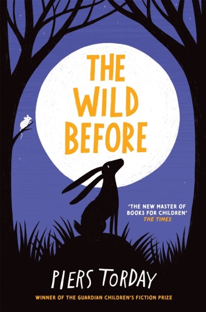 The Wild Before by Piers Torday (Paperback Book)