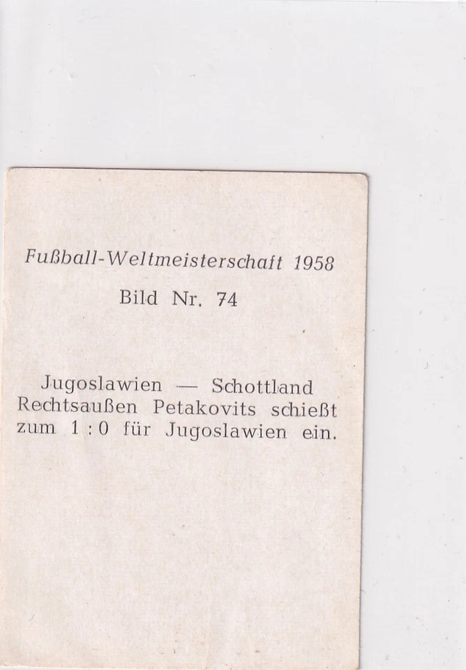 Football Coupe Du Monde 1958 - Carte - Numéro 74 Yougoslavie Ecosse Ungeklebt - Photo 2/2