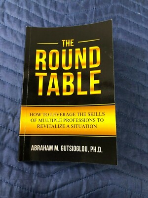 The Round Table: How to Leverage the Skills of Multiple Professions to Revita 