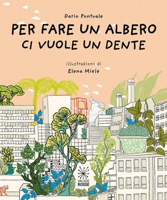 Elena Miele Dario Pont Per fare un albero ci vuole un d (Paperback) (UK IMPORT)
