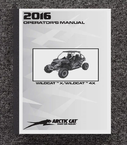 4 2016 UTV SIDE BY SIDE OPERATOR MANUAL FITS ARCTIC CAT WILDCAT X 4X PN 2260-664