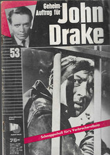 Geheimauftrag für John Drake Nr.53 / 1964 Schnappschuss für´s Verbrecheralbum