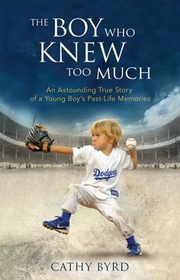 Boy Who Knew Too Much : an Astounding True Story o