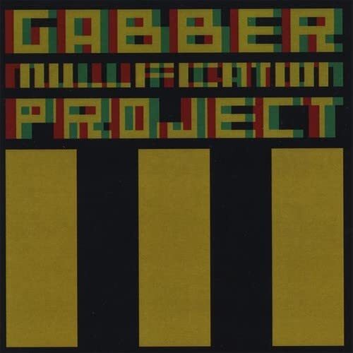Gabber Nullification Project 3 (CD)