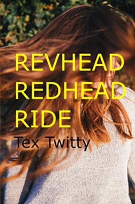 Twitty - Revhead Redhead Ride - New paperback or softback - X555z