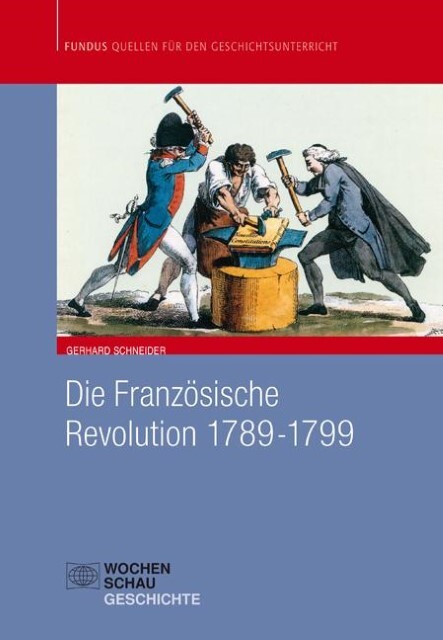 Thumbnail - Die Französische Revolution 1789 - 1799 Gerhard Schneider