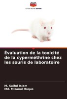 M. Saiful Islam (U. A.) | ÉValuation De La Toxicité De La CyperméThrine Chez...