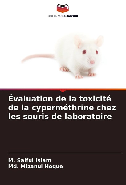 M. Saiful Islam (U. A.) | ÉValuation De La Toxicité De La CyperméThrine Chez...-image