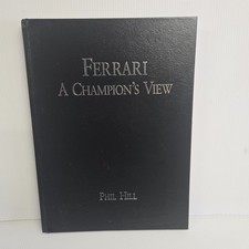  Ferrari A Champions View by Phil Hill Hardco...