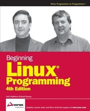 Beginning Linux Programming By Neil Matthew,Richard Stones