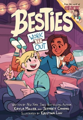 Besties: Work It Out (The World of Click) by Miller, Kayla
