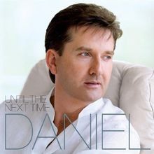 Until the Next Time von Daniel ODonnell | CD | Zustand sehr gut