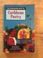 The Heinemann Book of Caribbean Poetry by Ian McDonald and Stewart Brown...