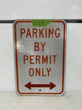 Street Traffic Road Sign Authentic Retired (Parking Permit Only) 12"X18"  2-131
