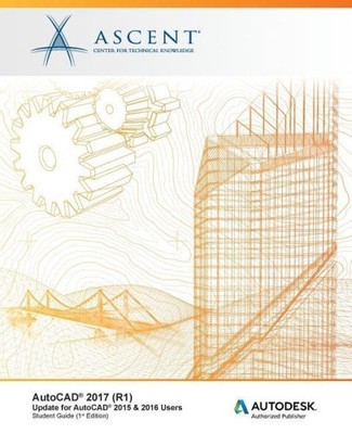AutoCAD 2017 (R1): Update for AutoCAD 2015 & 2016 Users: Autodesk Authorized
