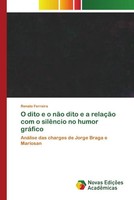Renato Ferreira | O Dito E O NãO Dito E A RelaçãO Com O SilêNcio No Humor...