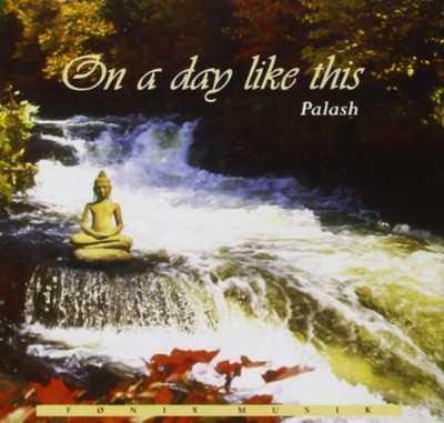 Palash - On a Day Like This CD NEU
