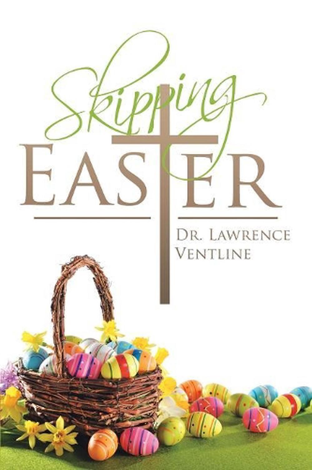 Skipping Easter by Dr Lawrence Ventline (English) Paperback Book
