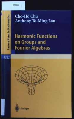 Harmonic functions on groups and Fourier algebras. Lecture notes in mathematics;