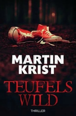 Teufelswild: Thriller (Kommissar Kalkbrenner) Buch epubli