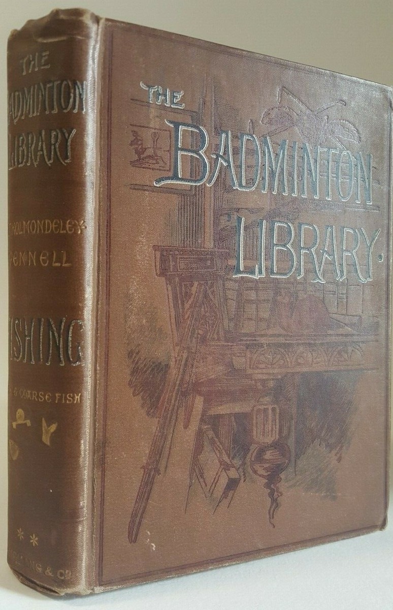 Hardy “H.Cholmondeley-Pennll” Fishing Pike and Other Coarse Fish Badminton Library H