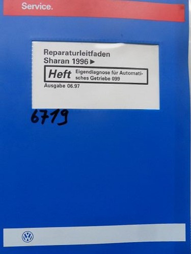 Werkstattbuch Reparaturleitfaden VW Sharan Automatisches Getriebe 099 #6719