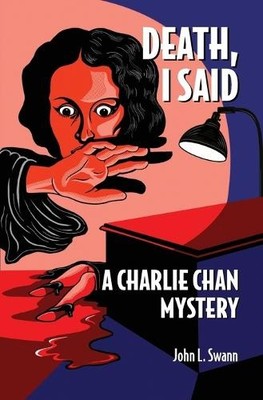 John L Swann Death, I Said (Taschenbuch)
