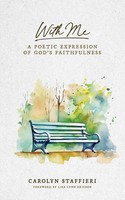 With Me A Poetic Expression Of God's Faithfulness Carolyn Staffieri Taschenbuch