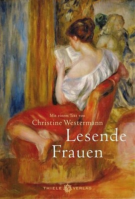 Lesende Frauen: Mit einem Essay von Christine Westermann Westermann, C 1416351-2