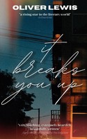 Oliver Lewis | It Breaks You Up | Taschenbuch | Englisch (2021) | Blurb