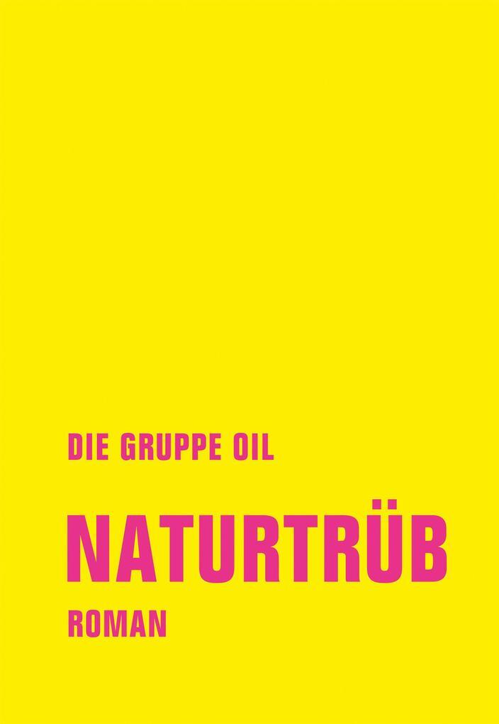 Thumbnail - Naturtrüb | Christian Reverend Dabeler, Timur Mosch Cirak, Gereon
